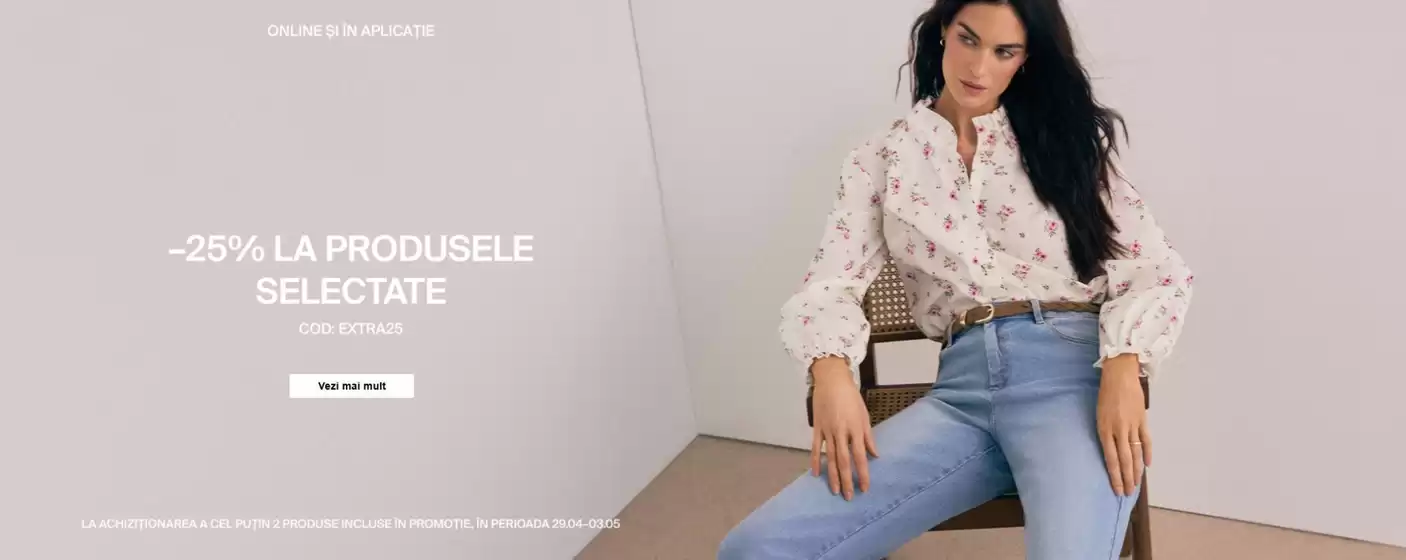 Catalog Mohito Timișoara | -25% LA PRODUSELE SELECTATE | 2026-04-29T00:00:00.000Z - 2026-05-03T00:00:00.000Z