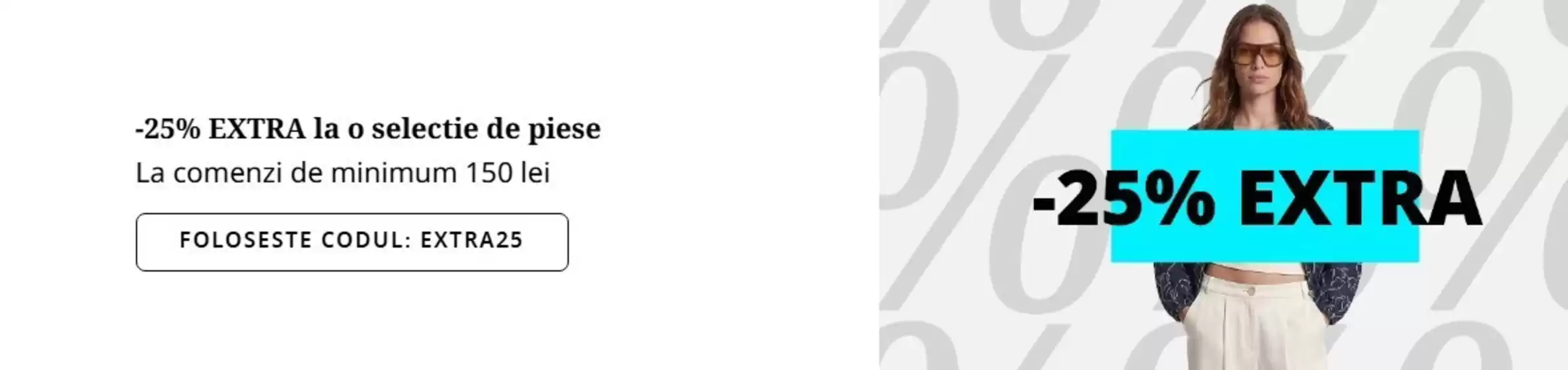 Catalog Fashion Days | -25% EXTRA la o selectie de piese | 2026-04-30T00:00:00.000Z - 2026-05-13T00:00:00.000Z