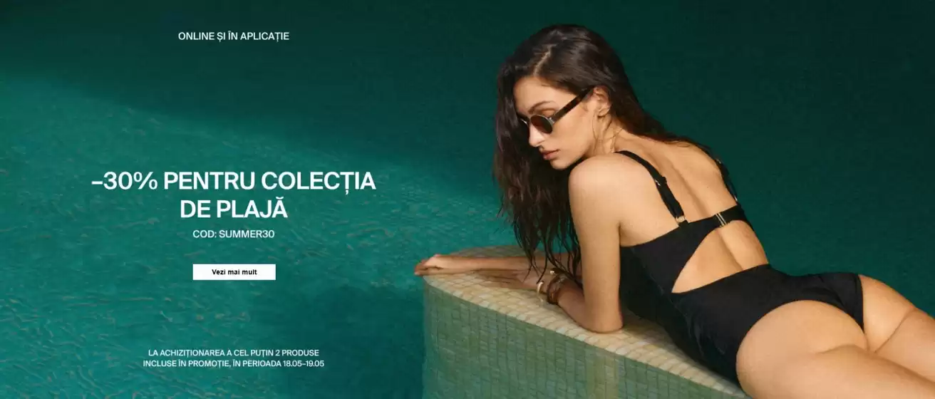 Catalog Mohito | -30% PENTRU COLECŢIA DE PLAJĂ | 2026-05-19T00:00:00.000Z - 2026-05-19T00:00:00.000Z