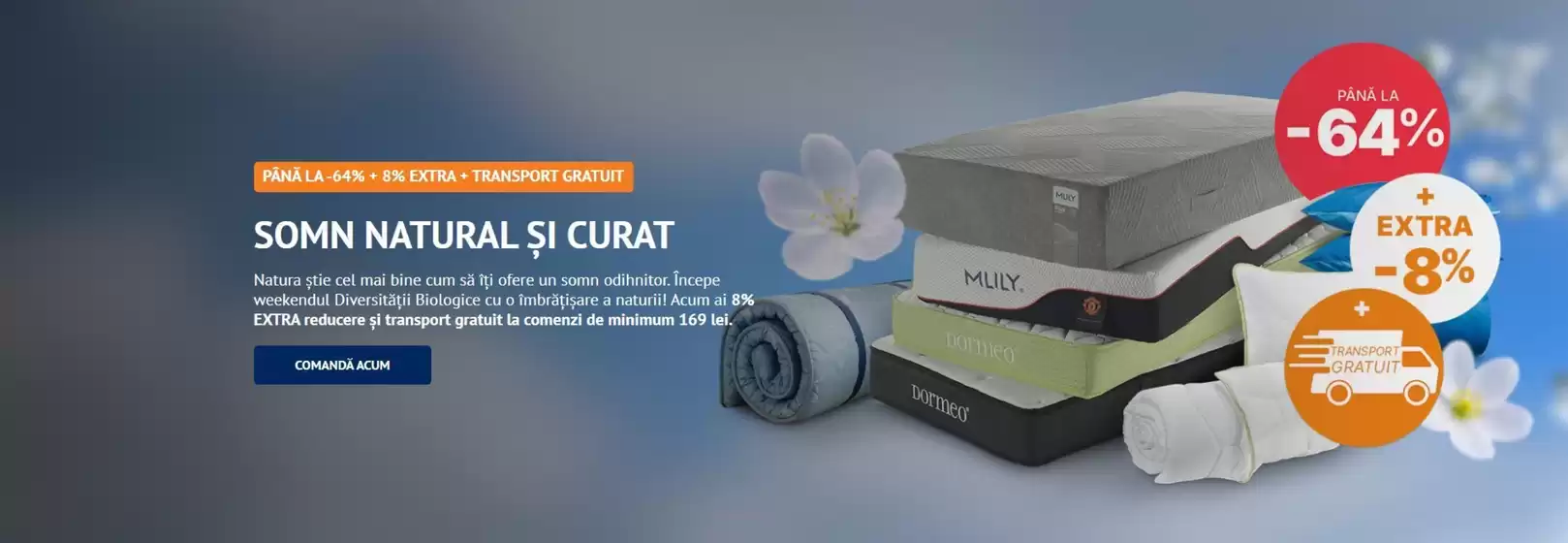 Catalog Dormeo | SOMN NATURAL ȘI CURAT | 2026-05-22T00:00:00.000Z - 2026-05-24T00:00:00.000Z