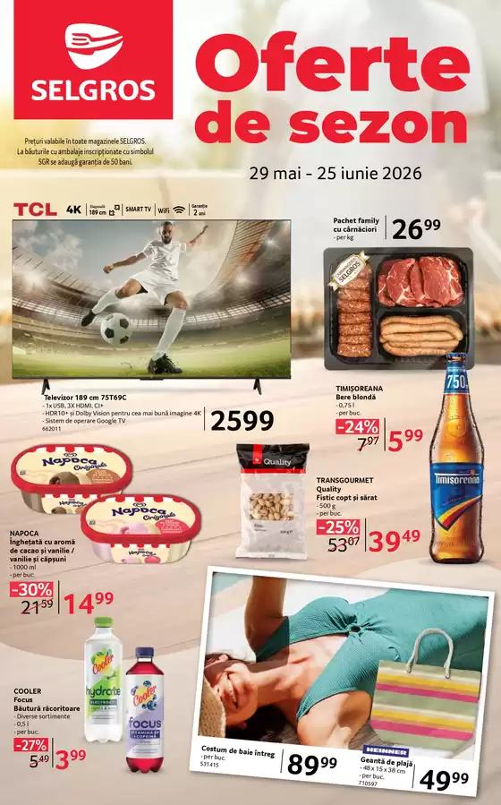 Catalog Selgros | OFERTE DE SEZON | 2026-05-29T00:00:00.000Z - 2026-06-25T00:00:00.000Z