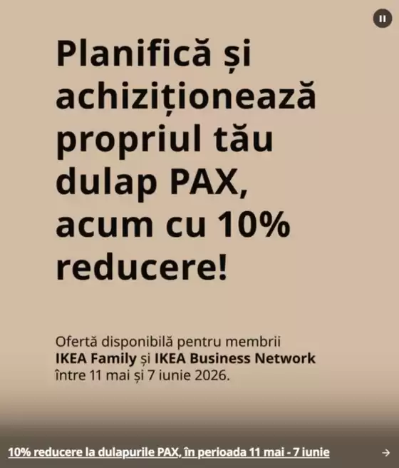 Catalog Ikea Găești | 10% reducere la dulapurile PAX! | 2026-06-01T00:00:00.000Z - 2026-06-07T00:00:00.000Z
