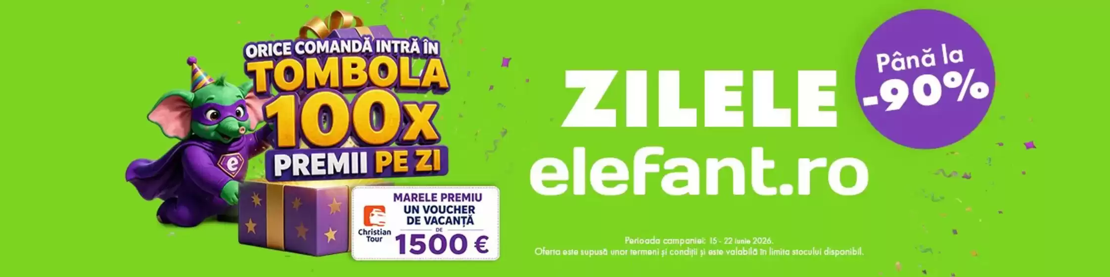 Catalog Elefant Oradea | ZILELE Elefant Până la -90% | 2026-06-15T00:00:00.000Z - 2026-06-22T00:00:00.000Z