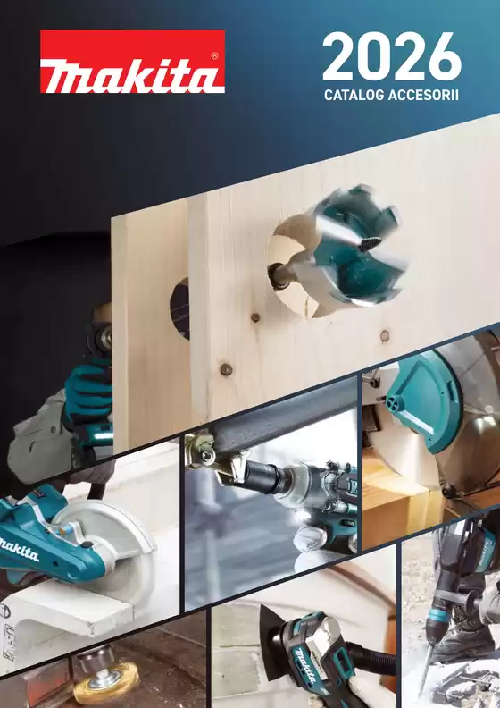 Catalog Makita Pașcani | Catalog Accesorii 2026 | 2026-06-16T00:00:00.000Z - 2026-12-31T00:00:00.000Z