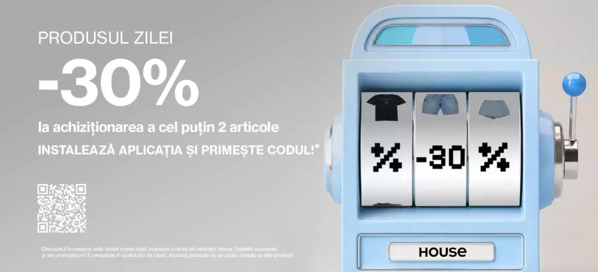Catalog House Brand | PRODUSUL ZILEI -30% la achiziționarea a cel puțin 2 articole | 2026-06-17T00:00:00.000Z - 2026-06-23T00:00:00.000Z