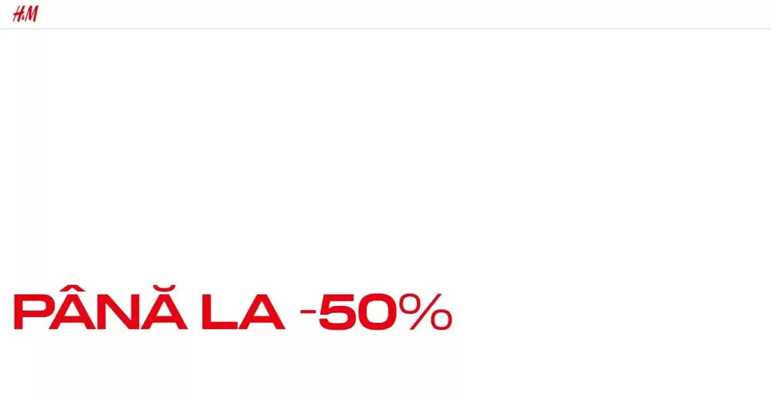 Catalog H&M | PÂNĂ LA-50% | 2026-06-18T00:00:00.000Z - 2026-07-01T00:00:00.000Z