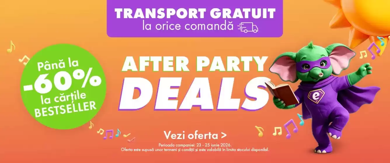 Catalog Elefant Mărășești | AFTER PARTY DEALS Până la -60% | 2026-06-23T00:00:00.000Z - 2026-06-25T00:00:00.000Z