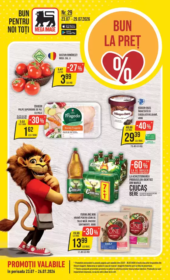 Catalog MEGA IMAGE | Gamă largă de oferte | 2026-07-23T00:00:00.000Z - 2026-07-29T00:00:00.000Z