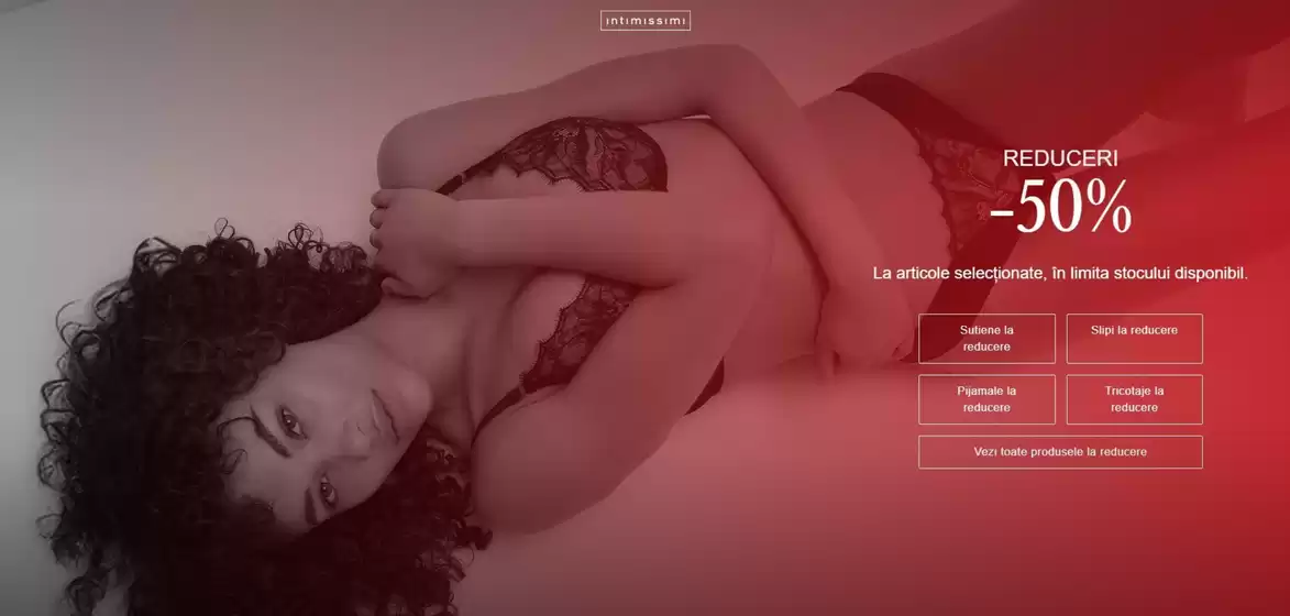 Catalog Intimissimi Bușteni | REDUCERI -50% | 2026-07-24T00:00:00.000Z - 2026-08-06T00:00:00.000Z
