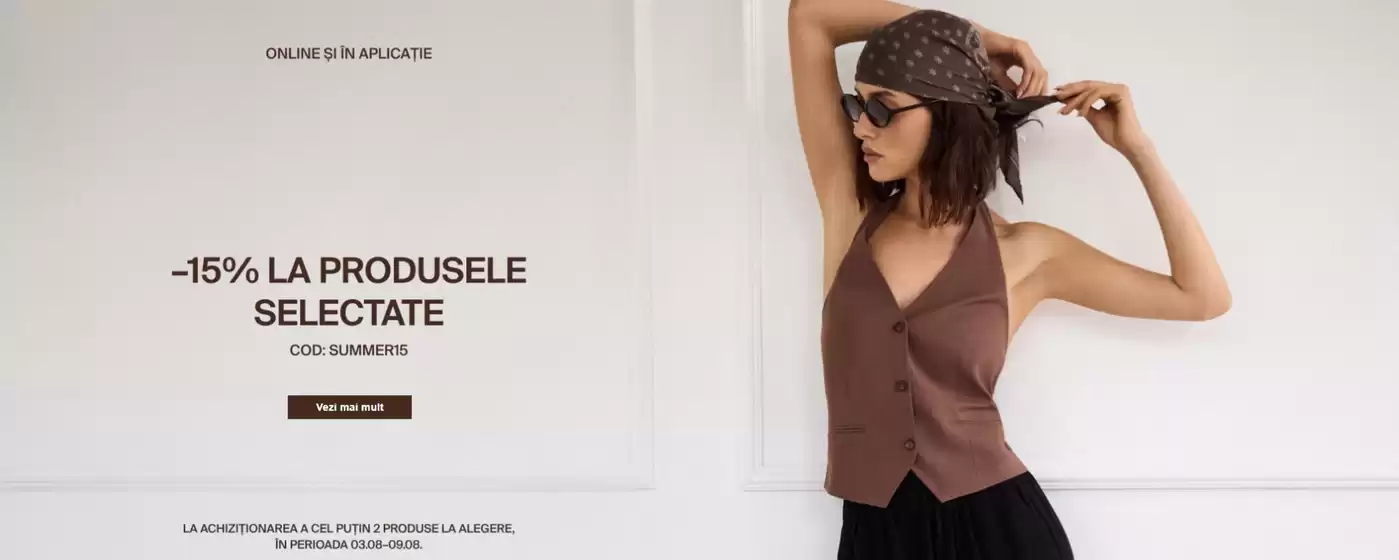 Catalog Mohito | -15% LA PRODUSELE SELECTATE | 2026-08-04T00:00:00.000Z - 2026-08-09T00:00:00.000Z