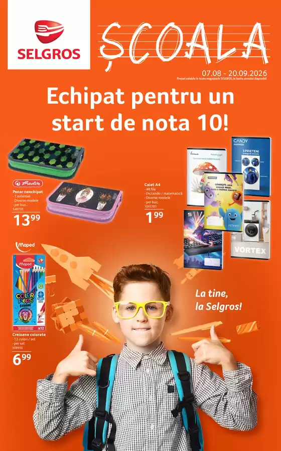 Catalog Selgros Bragadiru | ȘCOALA | 2026-08-07T00:00:00.000Z - 2026-09-20T00:00:00.000Z