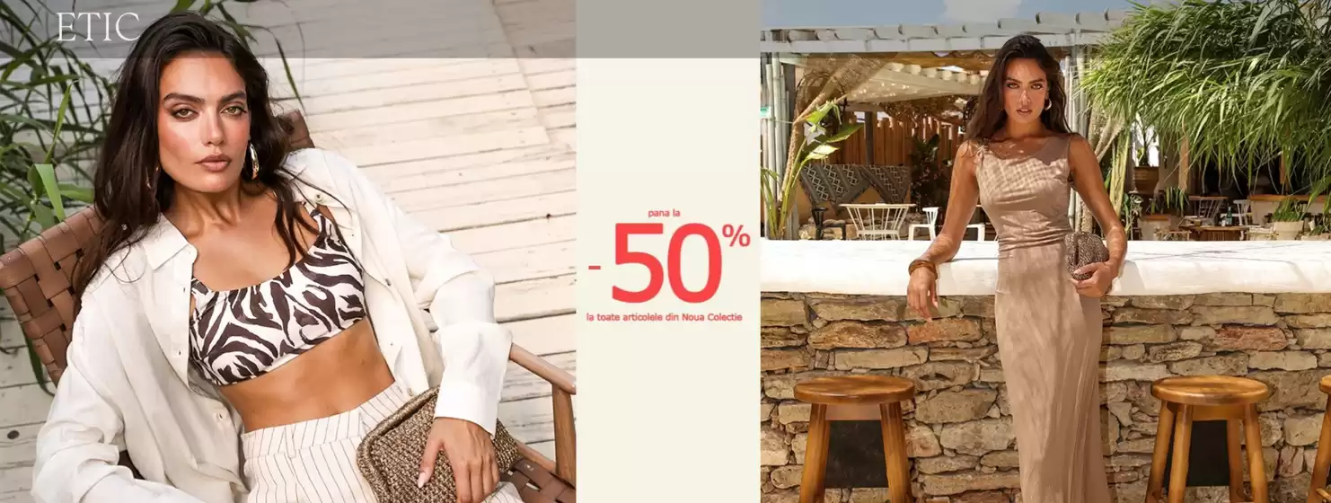 Catalog Etic | Până la -50% | 2026-08-07T00:00:00.000Z - 2026-08-20T00:00:00.000Z