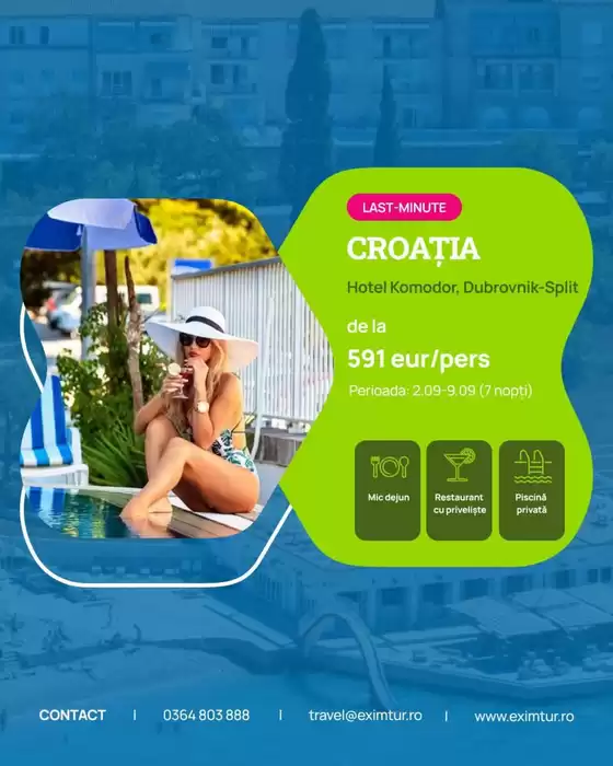Catalog Eximtur Brăila | LAST-MINUTE CROAŢIA | 2026-08-26T00:00:00.000Z - 2026-09-09T00:00:00.000Z
