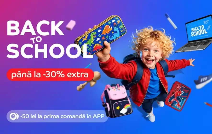 Catalog eMAG Bacău | BACK TO SCHOOL | 2026-08-31T00:00:00.000Z - 2026-09-06T00:00:00.000Z