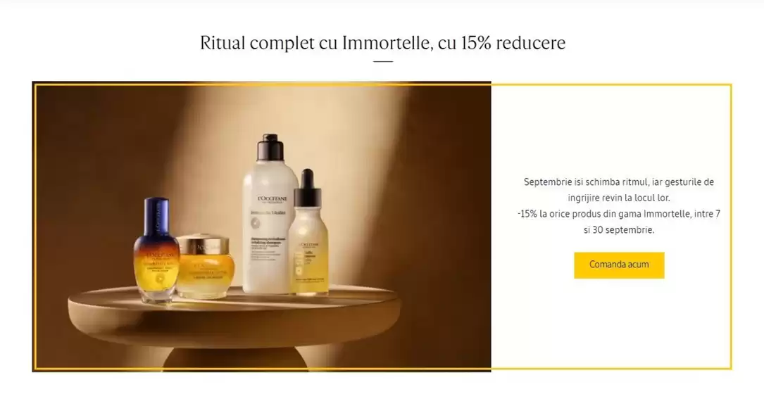 Catalog L'Occitane | Ritual complet cu Immortelle, cu 15% reducere | 2026-09-11T00:00:00.000Z - 2026-09-30T00:00:00.000Z