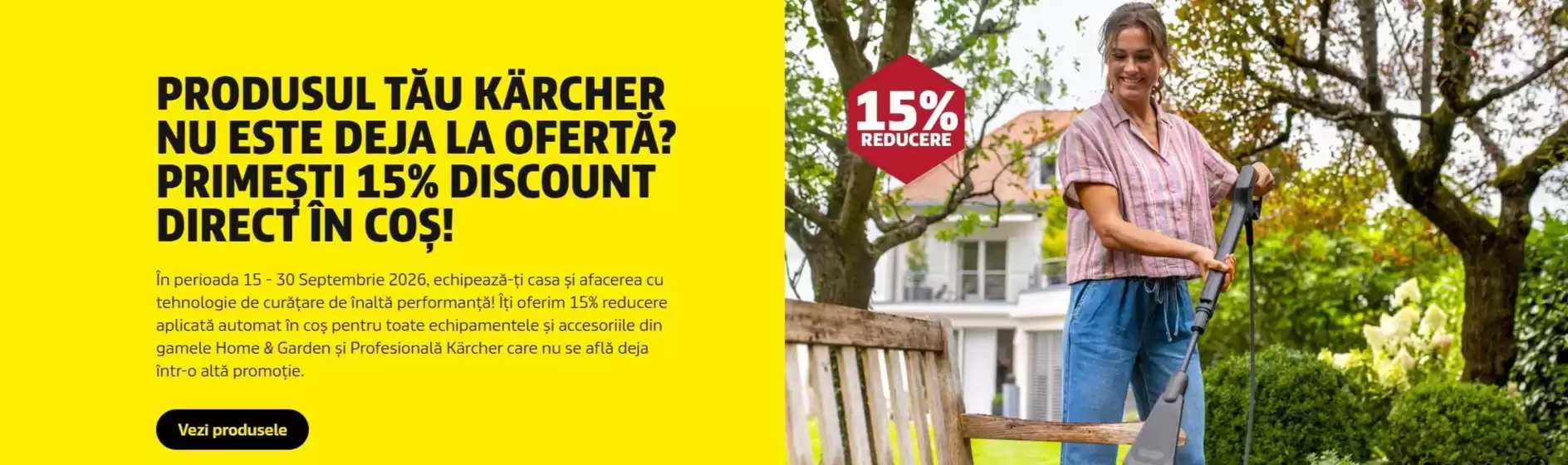 Catalog Karcher Ovidiu | 15% DISCOUNT DIRECT ÎN COŞ! | 2026-09-15T00:00:00.000Z - 2026-09-30T00:00:00.000Z
