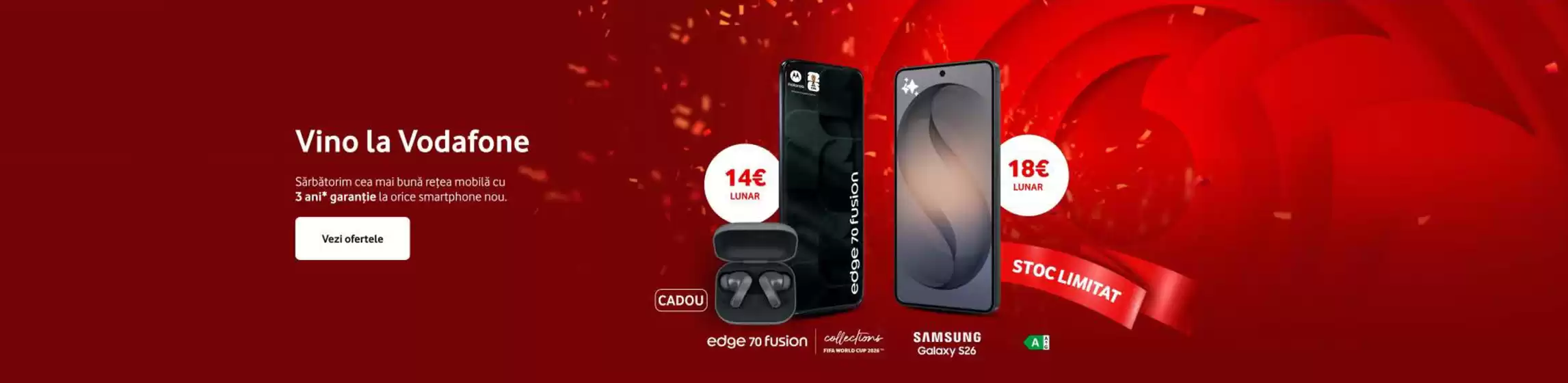 Catalog Vodafone | Ofertă Vodafone | 2026-09-23T00:00:00.000Z - 2026-10-06T00:00:00.000Z