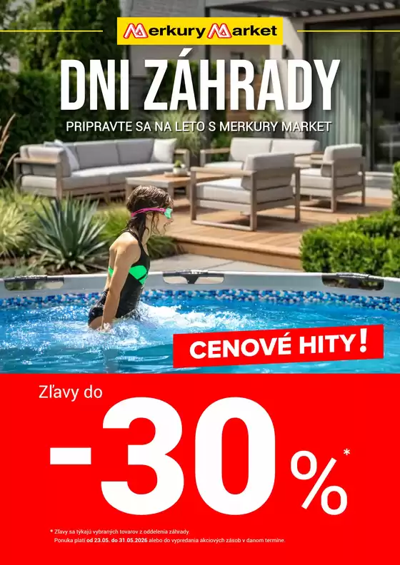 Katalóg Merkury Market v Spišská Nová Ves | Dni záhrady 23.05.-31.05.2026 | 2026-05-23T00:00:00.000Z - 2026-05-31T00:00:00.000Z