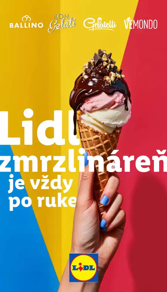 Katalóg Lidl v Hlohovec | Lidl zmrzlináreň je vždy po ruke. | 2026-05-05T00:00:00.000Z - 2026-10-31T00:00:00.000Z
