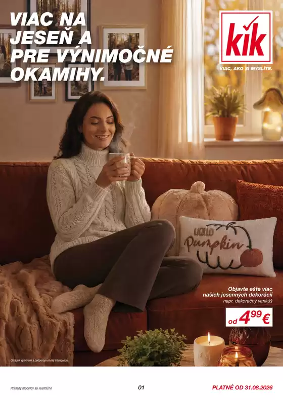 Katalóg KiK | KiK leták platný do 06.09.2026 | 2026-08-28T00:00:00.000Z - 2026-09-06T00:00:00.000Z