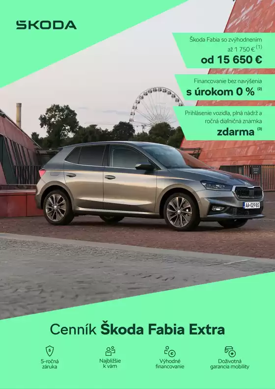 Katalóg Škoda v Komárno | Skoda Fabia Extra cennik | 2026-08-28T00:00:00.000Z - 2026-09-11T00:00:00.000Z