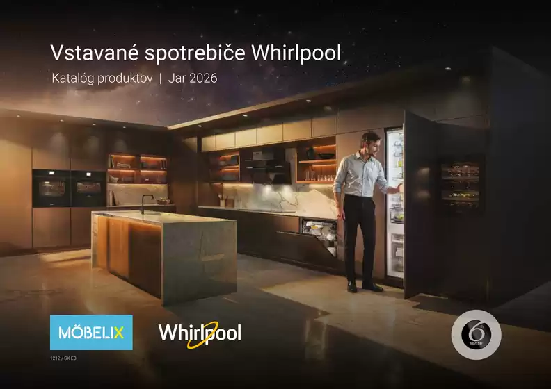Katalóg Möbelix v Veľký Šariš | Whirlpool predajny katalog SK | 2026-02-28T00:00:00.000Z - 2026-12-31T00:00:00.000Z