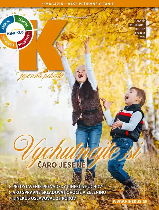 Katalóg Kinekus v Spišské Podhradie | K magazin jesen 2016 web | 2026-09-07T00:00:00.000Z - 2026-09-21T00:00:00.000Z