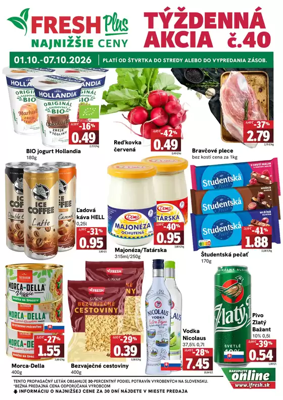 Katalóg Fresh v Dunajská Streda | Týždenná akcia FRESH Plus | 2026-10-01T00:00:00.000Z - 2026-10-07T00:00:00.000Z