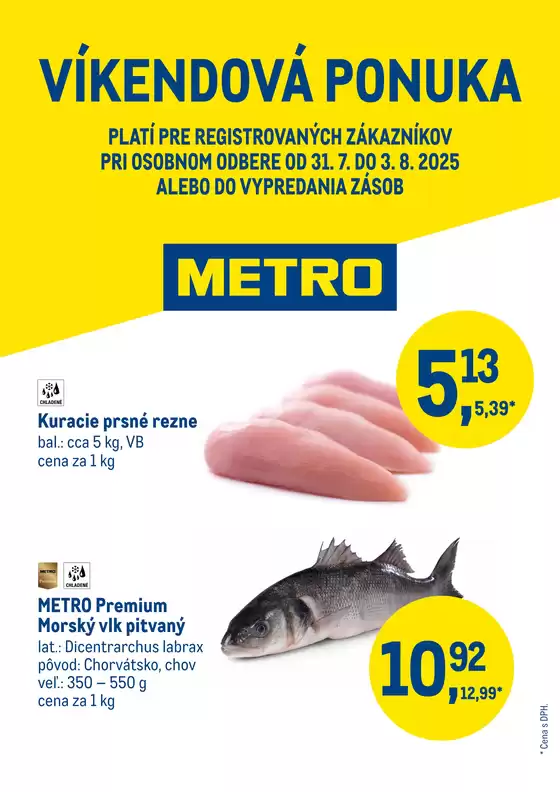 Katalóg METRO v Šaľa | Víkendová ponuka | 2025-07-31T00:00:00.000Z - 2025-08-03T00:00:00.000Z
