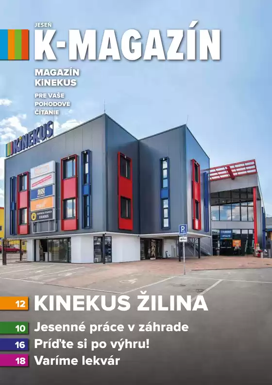 Katalóg Kinekus | k magazin jesen 2023 | 2025-10-18T00:00:00.000Z - 2025-11-01T00:00:00.000Z
