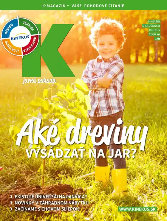 Katalóg Kinekus v Banská Bystrica | k magazin 2018 jar web | 2025-10-20T00:00:00.000Z - 2025-11-03T00:00:00.000Z