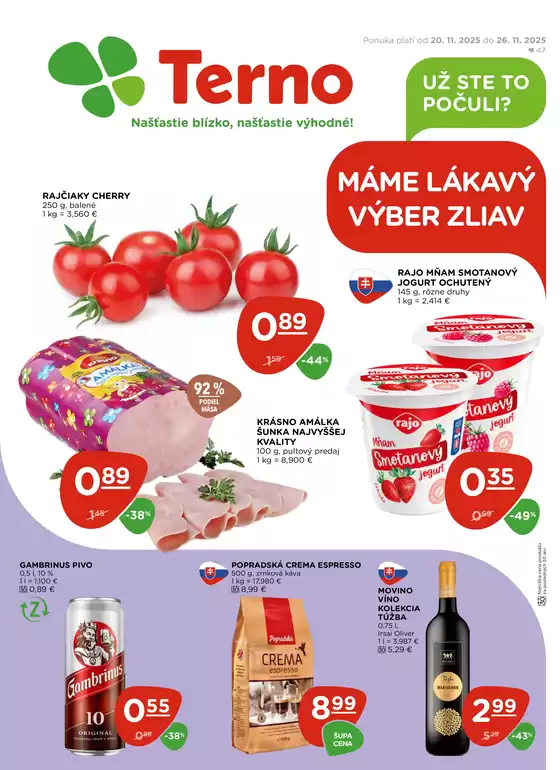 Katalóg TERNO v Bratislava | Atraktívne špeciálne ponuky pre všetkých | 2025-11-20T00:00:00.000Z - 2025-11-26T00:00:00.000Z