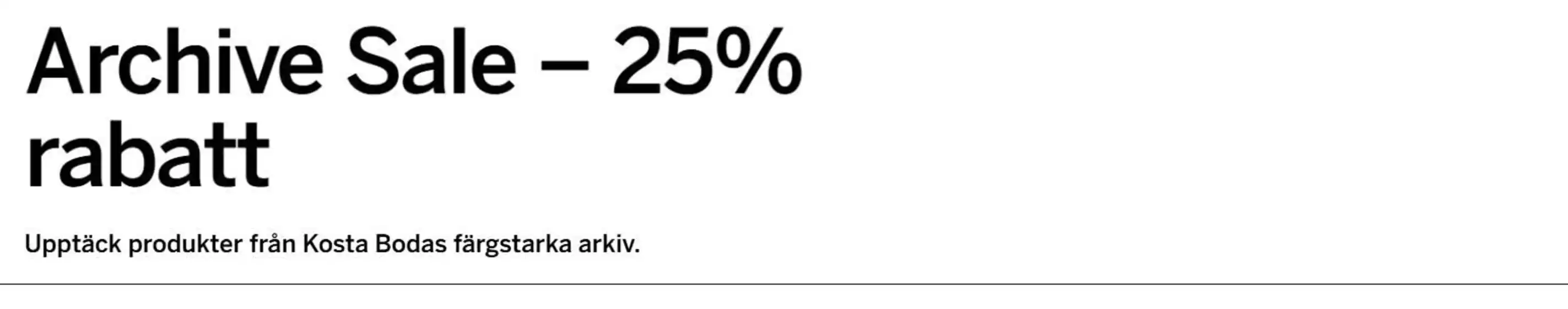 Archive sale -25% rabatt!