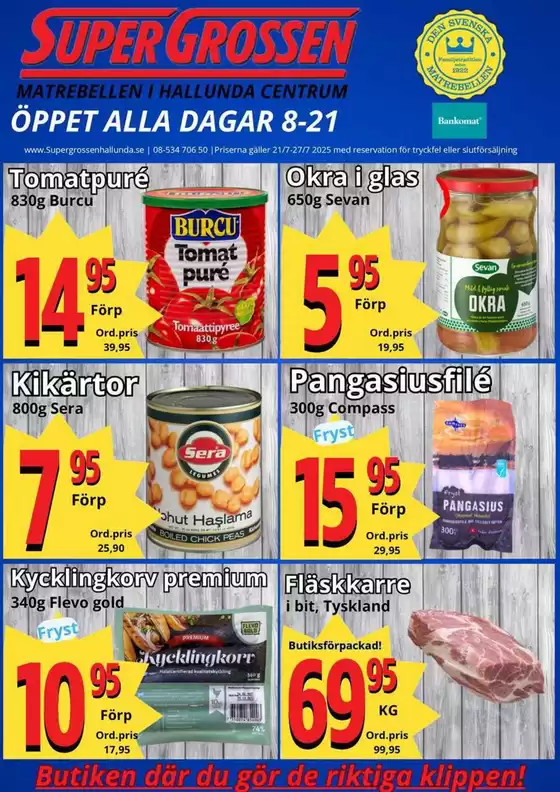 Supergrossen-katalog i Sandviken (Stockholm) | Veckans erbjudande! | 2025-07-21T00:00:00.000Z - 2025-07-27T00:00:00.000Z