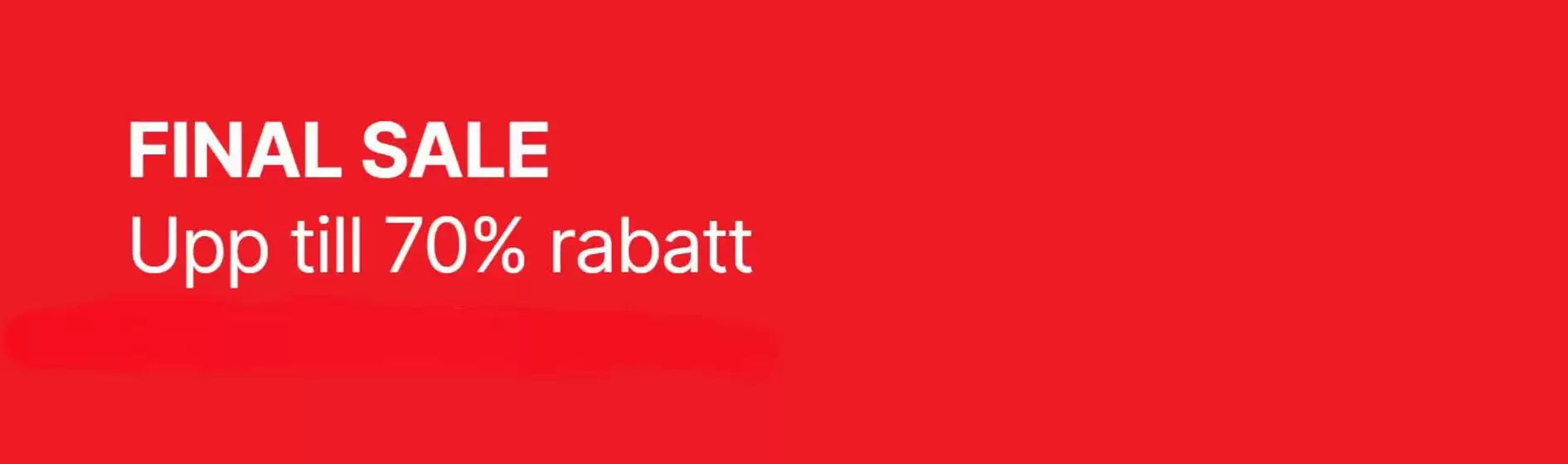 Final sale! Upp till 70% rabatt.