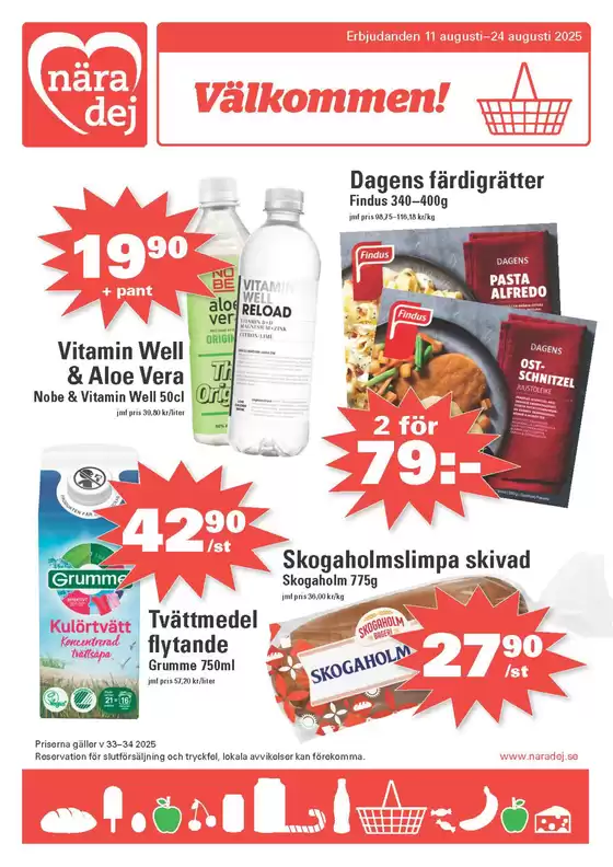 Nära dej-katalog | Välkommen till din närmsta Nära Dej butik! | 2025-08-12T00:00:00.000Z - 2025-08-24T00:00:00.000Z