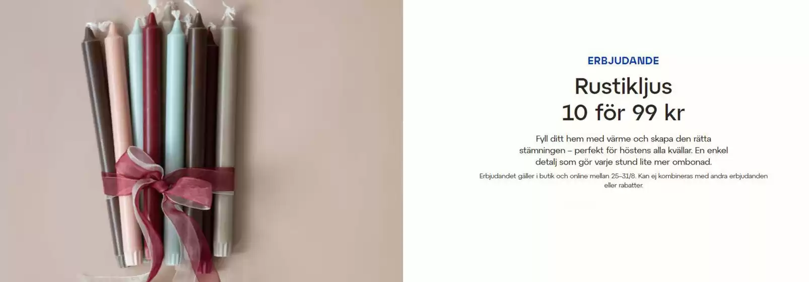 Lagerhaus-katalog i Huddinge | Rustikljus 10 för 99kr! | 2025-08-28T00:00:00.000Z - 2025-09-12T00:00:00.000Z