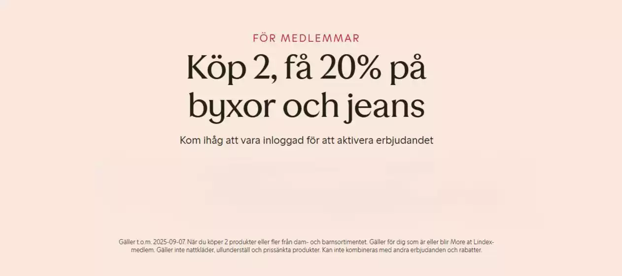 Lindex-katalog i Stockholm | Köp 2, få 20% på byxor och jeans! | 2025-09-03T00:00:00.000Z - 2025-09-09T00:00:00.000Z
