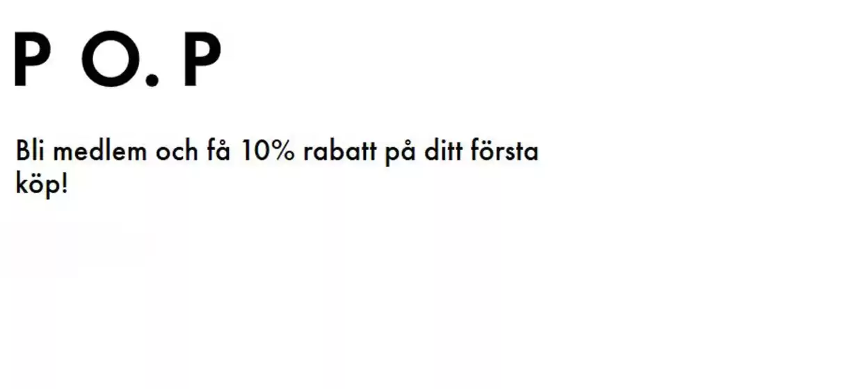 Bli medlem och få 10% rabatt på ditt första köp!