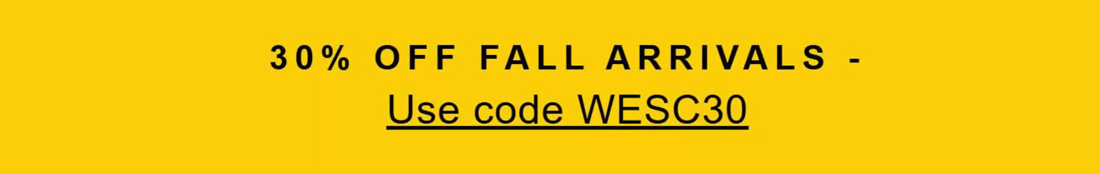 Wesc-katalog i Lidköping | 30% Off fall arrivals! | 2025-09-23T00:00:00.000Z - 2025-10-09T00:00:00.000Z