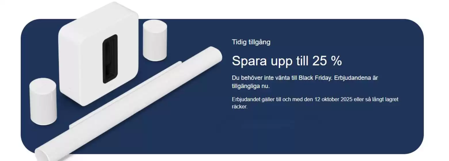 Sonos-katalog i Örebro | Spara upp till 25 %! | 2025-10-10T00:00:00.000Z - 2025-10-12T00:00:00.000Z
