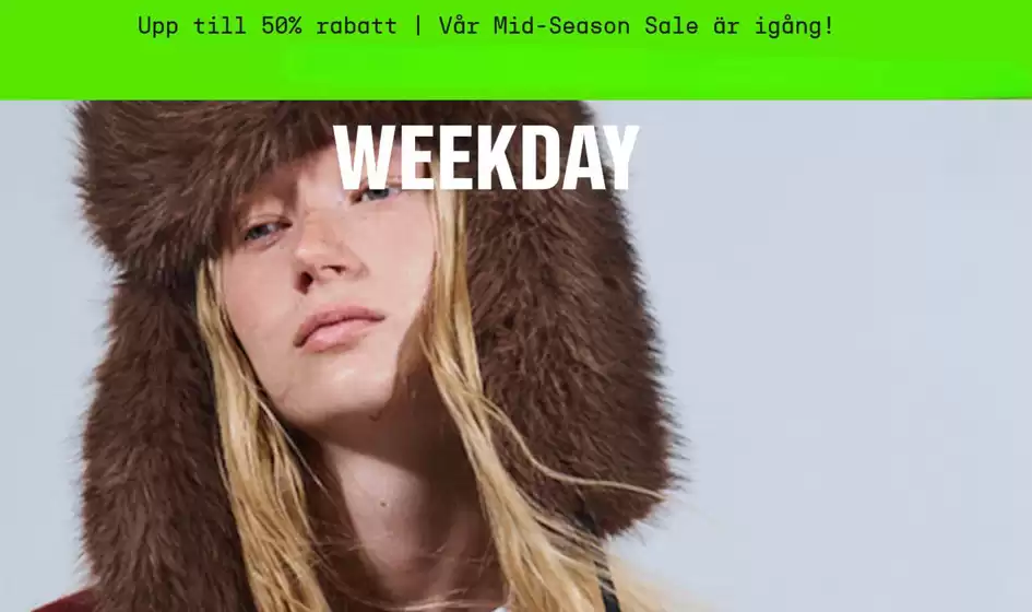 Weekday-katalog i Stockholm | Upp till 50% rabatt! | 2025-10-13T00:00:00.000Z - 2025-10-28T00:00:00.000Z