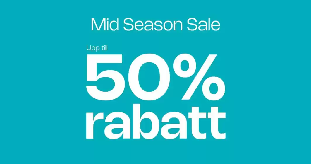 Mid season sale! Upp till 50% rabatt.