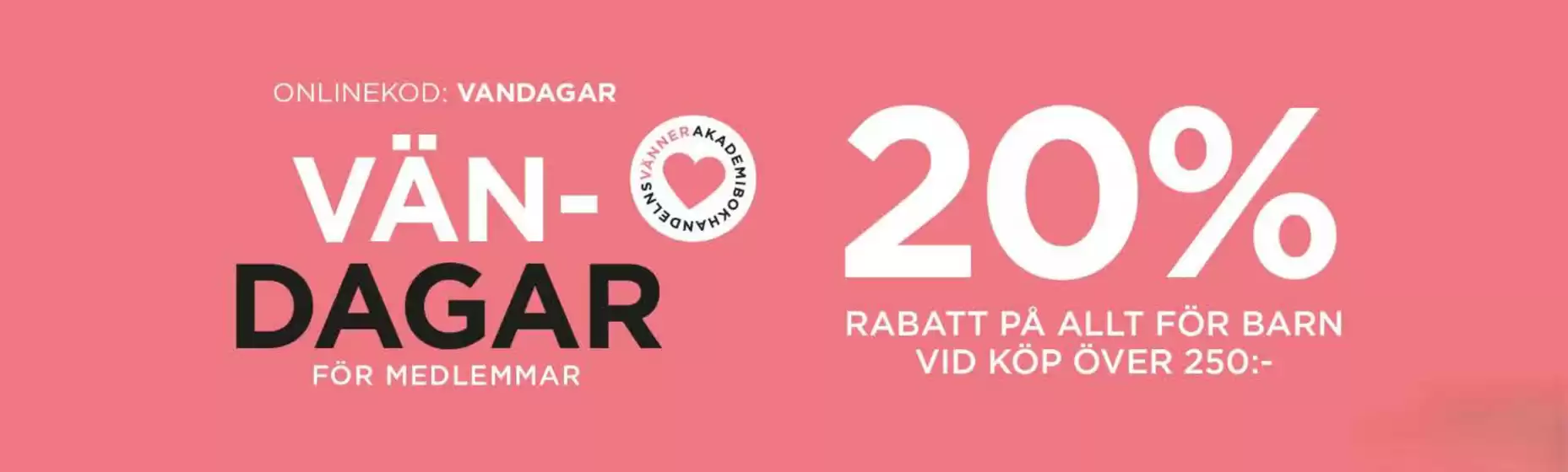 Vändagar! 20% på allt för barn!