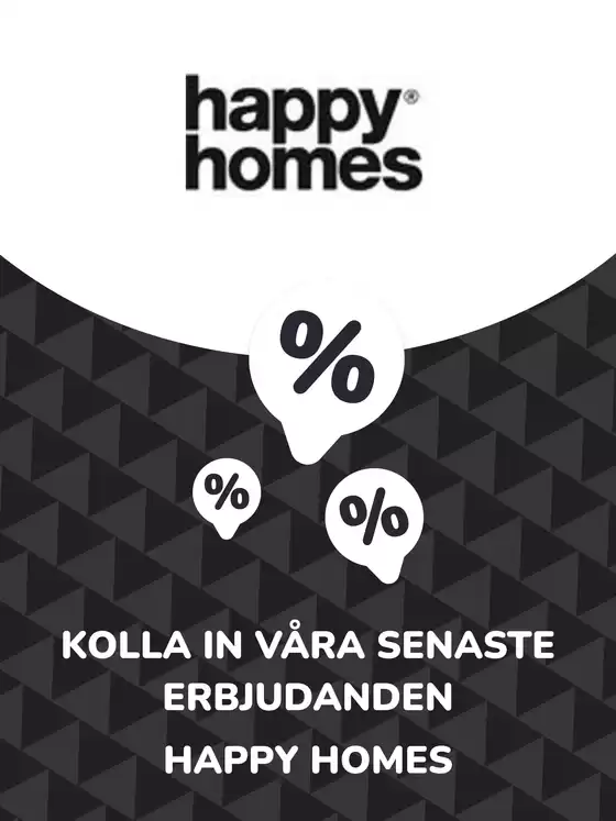 Happy Homes-katalog i Köping | Erbjudanden Happy Homes | 2025-07-15T00:00:00.000Z - 2026-07-15T00:00:00.000Z