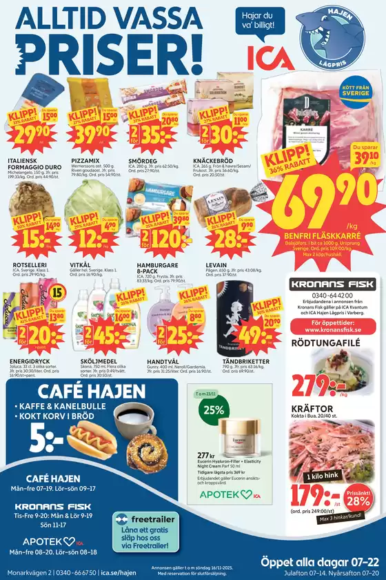 ICA Hajen Lågpris-katalog i Ljungby (Kronoberg) | ICA Hajen Lågpris reklamblad | 2025-11-13T00:00:00.000Z - 2025-11-16T00:00:00.000Z