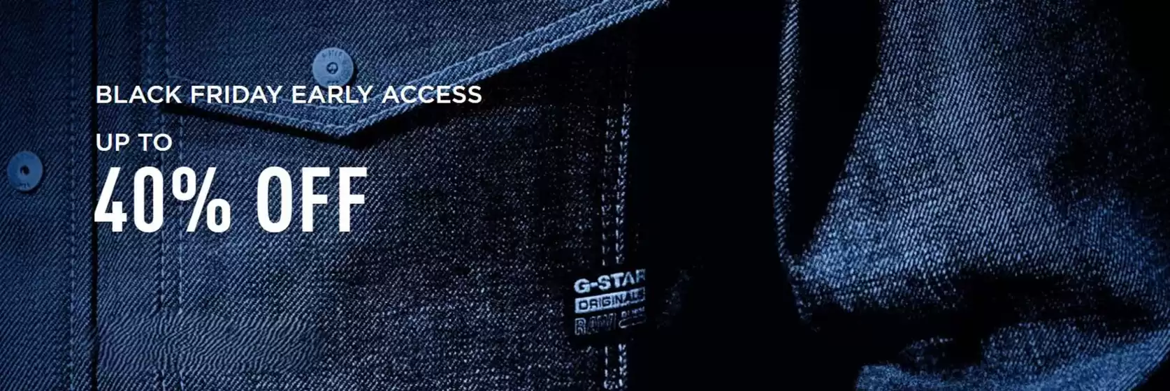 G-Star Raw-katalog i Falköping | Black Friday! Up to 40% Off! | 2025-11-17T00:00:00.000Z - 2025-12-01T00:00:00.000Z