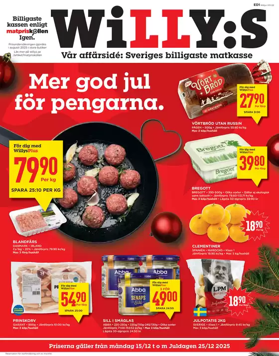 Willys-katalog i Halmstad | Fantastiskt erbjudande för fyndjägare | 2025-12-15T00:00:00.000Z - 2025-12-25T00:00:00.000Z