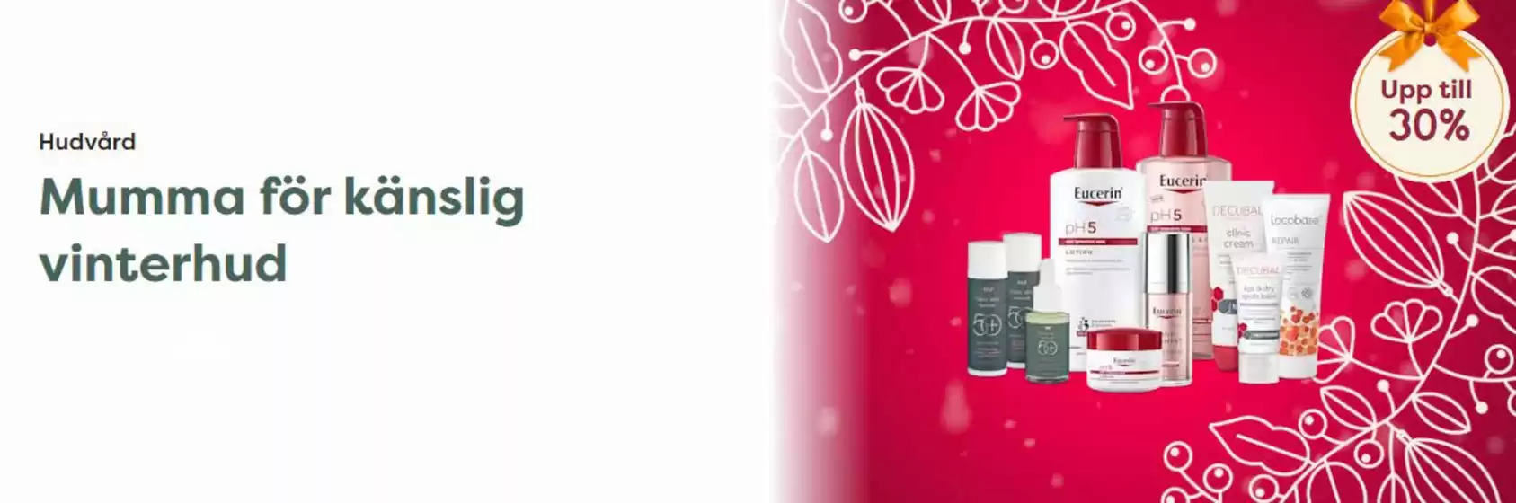 Apoteksgruppen-katalog i Båstad | Upp till 30%! | 2025-12-16T00:00:00.000Z - 2025-12-31T00:00:00.000Z