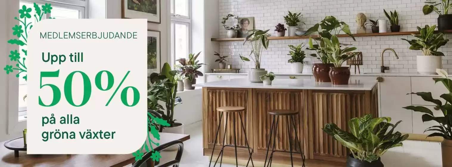 Plantagen-katalog i Göteborg | Upp till 50% på alla gröna växter! | 2026-01-07T00:00:00.000Z - 2026-01-22T00:00:00.000Z